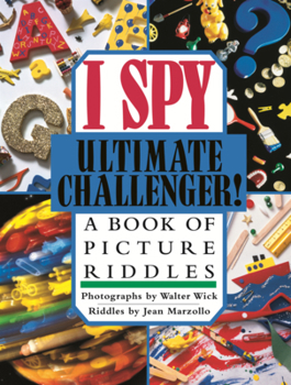 Library Binding I Spy Ultimate Challenger!: A Book of Picture Riddles Book