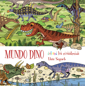 Paperback Mundo Dino, Volume 2: Colorea Los Ecosistemas [Spanish] Book