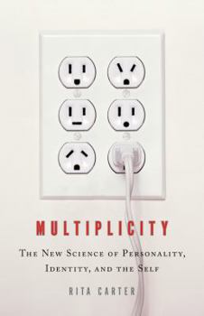 Hardcover Multiplicity: The New Science of Personality, Identity, and the Self Book