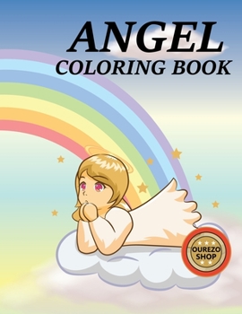 Paperback Angel Coloring Book: A Beautiful Angel Adult Coloring Book