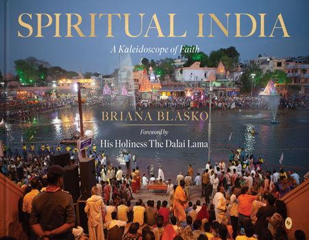 Spiritual India: A Kaleidoscope of Faith