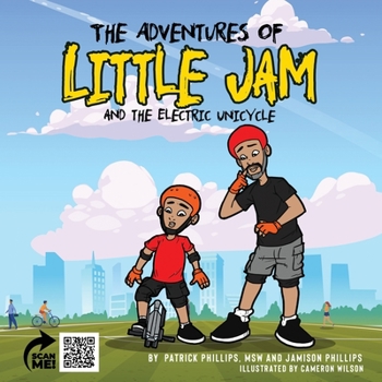 Paperback The Adventures of Little Jam & The Electric Unicycle Book