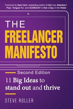 Paperback The Freelancer Manifesto Second Edition: 11 Big Ideas to stand out and thrive Book