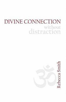 Paperback Divine Connection without Distraction Book