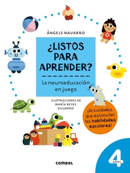 Paperback ¿Listos Para Aprender? La Neuroeducación En Juego 4 Años [Spanish] Book