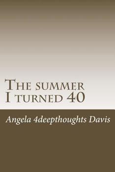 Paperback The summer I turned 40 Book