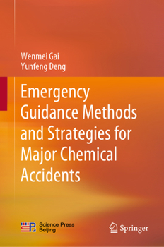 Hardcover Emergency Guidance Methods and Strategies for Major Chemical Accidents Book