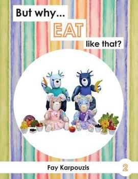 Paperback But why... EAT like that? Book