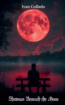 Paperback Shadows Beneath the Moon Book