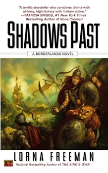 Shadows Past - Book #3 of the Borderlands