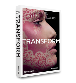Hardcover Toni Malt Makeup: Transform 60 Makeup Looks Book