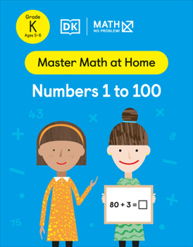 Paperback Math - No Problem! Numbers 1 to 100, Kindergarten Ages 5 to 6 Book