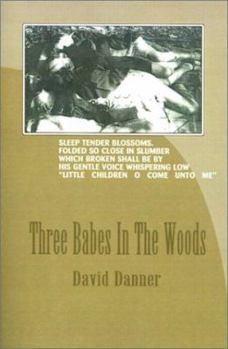 Paperback Three Babes in the Woods Book
