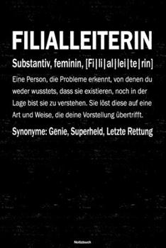 Filialleiterin Notizbuch: Filialleiterin Journal DIN A5 liniert 120 Seiten Geschenk (German Edition)