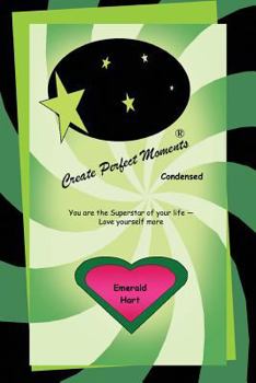 Paperback Create Perfect Moments Condensed Book