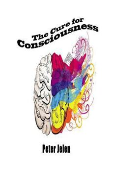 Paperback The Cure for Consciousness: A Flash Novel Book