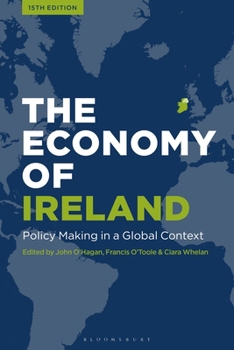 Hardcover The Economy of Ireland: Policy Making in a Global Context Book