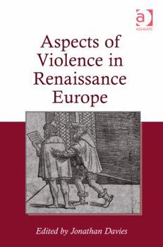 Hardcover Aspects of Violence in Renaissance Europe Book