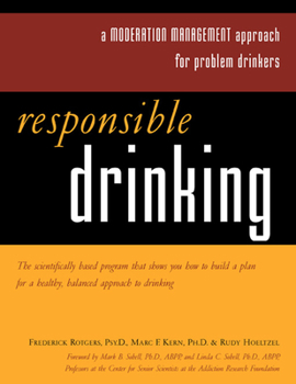 Paperback Responsible Drinking: A Moderation Management Approach for Problem Drinkers with Worksheet [With 30 Worksheets] Book