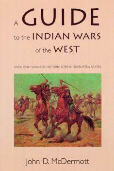 Paperback A Guide to the Indian Wars of the West Book