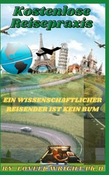 Paperback Kostenlose Reisepraxis [German] Book