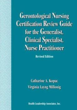 Paperback Gerontological Nursing Certification Review Guide for the Generalist, Clinical Specialist, Nurse Practitioner Book