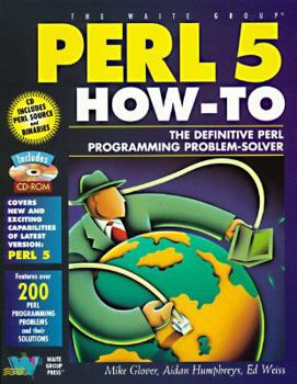 Paperback Perl 5 How-To: The Definite Perl Programming Problem-Solver, with CDROM Book