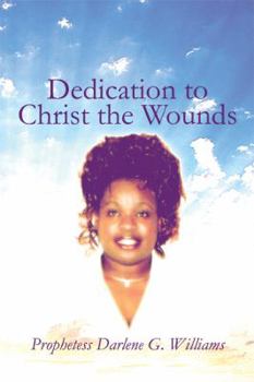 Paperback Dedication to Christ the Wounds Book