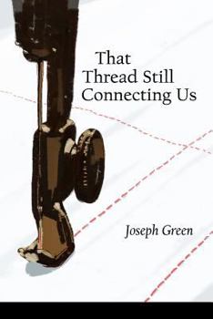 Paperback That Thread Still Connecting Us Book