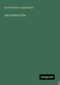 Paperback Des Volkes Erbe [German] Book