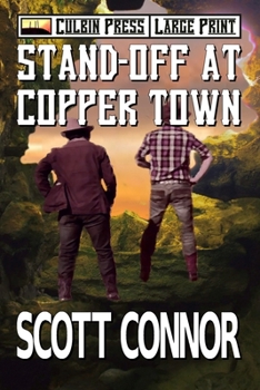 Stand-off at Copper Town - Book #3 of the Palmer and Morgan