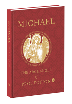 Hardcover Michael: The Archangel of Protection Book