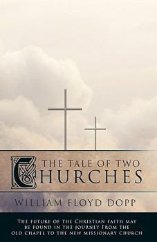 Paperback The Tale of Two Churches Book