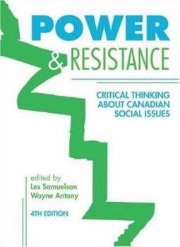 Paperback Power & Resistance: Critical Thinking about Canadian Social Issues Book