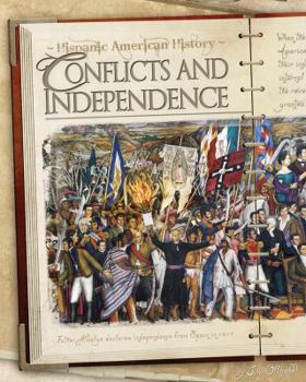 Conflicts and Independence - Book  of the Hispanic American History