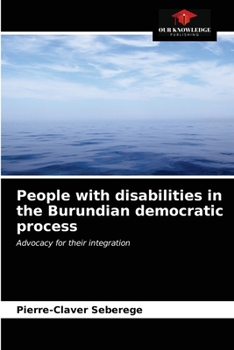 Paperback People with disabilities in the Burundian democratic process Book