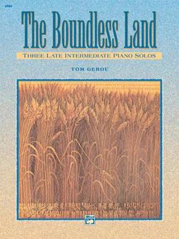 Paperback The Boundless Land: Three Late Intermediate Piano Solos Book