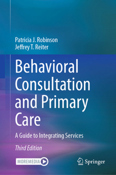 Hardcover Behavioral Consultation and Primary Care: A Guide to Integrating Services Book