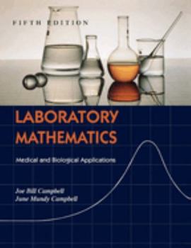 Hardcover Laboratory Mathematics: Medical and Biological Applications Book