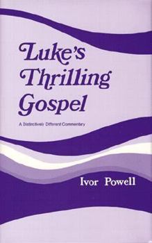 Hardcover Luke's Thrilling Gospel Book