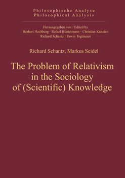 Hardcover The Problem of Relativism in the Sociology of (Scientific) Knowledge Book