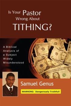 Paperback Is Your Pastor Wrong about Tithing Book