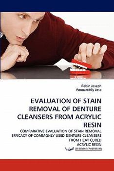 Paperback Evaluation of Stain Removal of Denture Cleansers from Acrylic Resin Book
