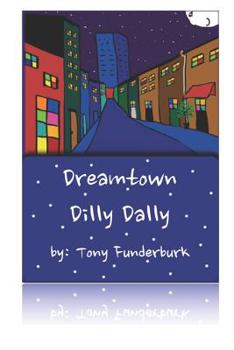 Paperback Dreamtown Dilly Dally Book