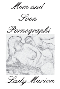 Mom and Son Pornograpy