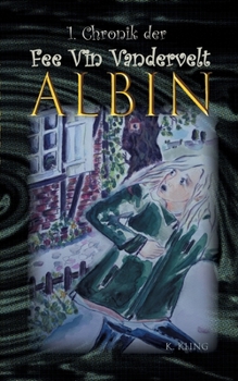 Paperback 1.Chronik der Fee Vin Vandervelt: Albin [German] Book
