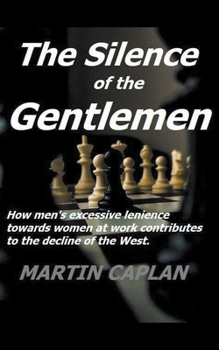Paperback The Silence of The Gentlemen Book