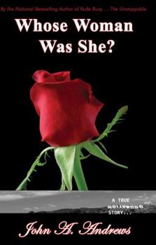 Paperback Whose Woman Was She? a True Hollywood Story Book