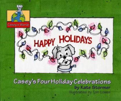 Hardcover Casey's Four Holiday Celebrations Book