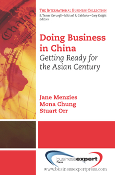 Paperback Doing Business in China: Getting Ready for the Asian Century Book